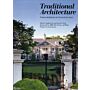 Traditional Architecture - Timeless Building for the Twenty-first Century
