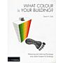 What Colour is Your Building ? - Defining and reducing the carbon footprint of buildings