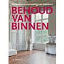 Behoud van binnen - Preventieve Conservering van Interieurs