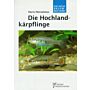 Beiträge zur Biologie und zum Artenschutz der Hochlandkärpflinge
