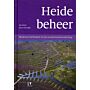 Heidebeheer - Moderne methoden in een eeuwenoud landschap