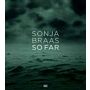 Sonja Braas  So Far