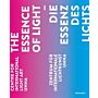 Die Essenz des Lichts / The Essence of Light