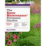 The Know Maintenance Perennial Garden, Naturalistic Planting with Minimal Maintenance
