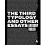 The Third Typology and Other Essays