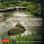 Infinite Spaces - The Art and Wisdom of the Japanese Garden based on the Sakuteiki