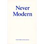 Never Modern