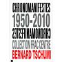 Chronomanifestes 1950-2010