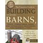 The Complete Guide to Building Classic Barns,