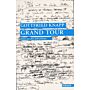 Grand Tour - Texte aus drei Jahrzehnten