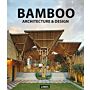 Bamboo - Architecture & Design - Design Guide & 59 Case Studies