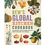 Kew's Global Kitchen Cookbook - 101 Recipes using Edible Plants from around the World