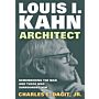 Louis I. Kahn - Architect