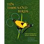 Ten Thousand Birds - Ornithology Since Darwin