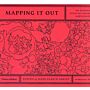 Mapping it out - An Alternative Atlas of Contemporary Cartograpies
