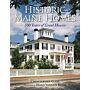 Historic Maine Homes - 300 Years of Great Houses