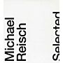 Michael Reisch - Selected Works