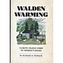 Walden Warming - Climate Change comes to Thoreau's Woods