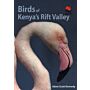 The Birds of Kenya's Rift Valley