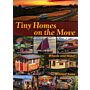 Tiny Homes on the Move - Wheels and Water