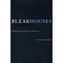 Bleak Houses - Disappointment and Failure in Architecture (hardcover)