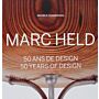 Marc Held - 50 ans de design / 50 years of design