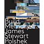 James Stewart Polshek : Build, Memory