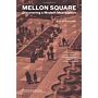 Mellon Square - Discovering a Modern Masterpiece