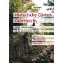 Historische Gärten Oesterreichs - Band 1
