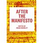 After the Manifesto