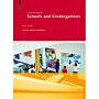Schools and Kindergartens - A Design Manual (Second and Revised Edition PBK)