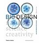Bio Design - Nature . Science . Creativity (Revised & Expanded PBK)