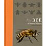 The Bee - A Natural History