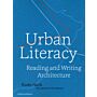 Urban Literacy - Reading and Writing Architecture