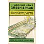 The Working Man's Green Space