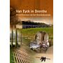 Van Eyck in Drenthe