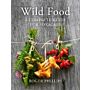 Wild Food - A Complete Guide for Foragers