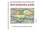 Historische Atlas van het Rivierenland - De Nederbetuwe en de Gelderse Waarden