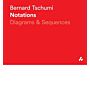 Bernard Tschumi - Notations: Diagrams & Sequences