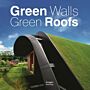 Green Walls Green Roofs
