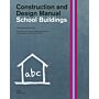 School Buildings - Construction and Design Manual