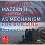 Architecture as a Mechanism for Building Community