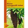 Bienen naturgemäss halten