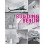 Building Berlin Volume 03