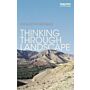 Thinking Through Landscape