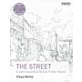 The Street: a Quintessential Social Public Space