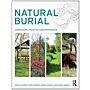 Natural Burial - Landscape, Practice and Experience