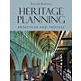 Heritage Planning, Principles and Process