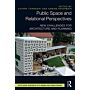 Public Space and Relational Perspectives