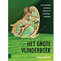 Het Grote Vlinderboek - Een nieuwe kijk op kleuren, patronen en overlevingsstrategieën